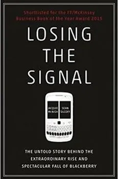 Losing the Signal - Jacquie McNish, Sean Silcoff (EN)