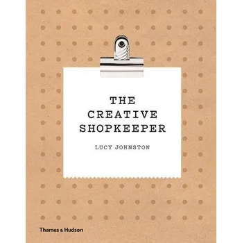 The Creative Shopkeeper - Lucy Johnston (EN)