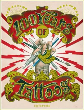 Cizojazyčná kniha 100 Years of Tattoos - David McComb (EN)