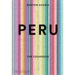 Peru: The Cookbook - Gaston Acurio (EN)