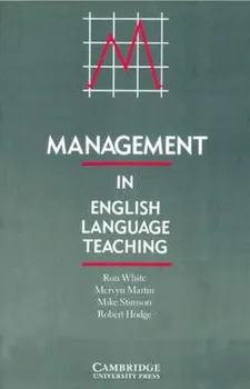 Anglický jazyk Management in English Language Teaching - White Ron