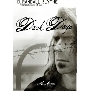 Cizojazyčná kniha Dark Days - D. Randall Blythe (EN)