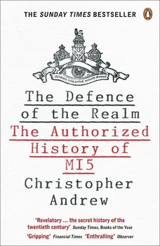 Cizojazyčná kniha The Defence of the Realm: The Authorized History of MI5 - Christopher Andrew (EN)