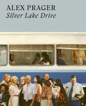Silver Lake Drive - Alex Prager (EN)