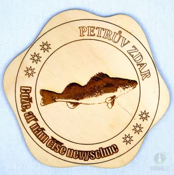Žertovný předmět Dřevěný podtácek - Petrův zdar Pstruh