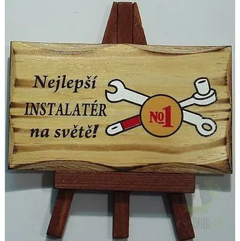 Žertovný předmět Žertovná tabulka stojící-Nejlepší instalatér na světě!