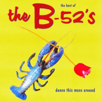 Zahraniční hudba Dance This Mess Around - B-52's [LP]