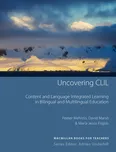 Uncovering CLIL - Peeter Mehisto