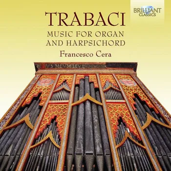 Zahraniční hudba GIOVANNI MARIA TRABACI Music for Organ and Harpsichord (2CD) (BRILLIANT CLASSICS)
