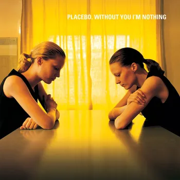 Zahraniční hudba Placebo - Without You I'm Nothing [LP]