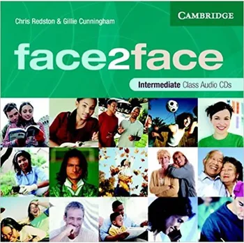 Anglický jazyk face2face: Intermediate Class CDs - Chris Redston, Gillie Cunningham