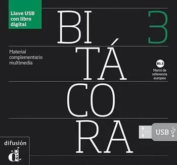 Španělský jazyk Bitácora 3 (B1.1) – Llave USB + Libro Digital - Klett