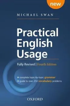 Anglický jazyk Practical English Usage: 4th edition - Swan Michaeler