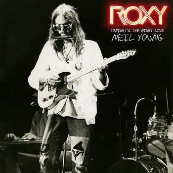 Zahraniční hudba Roxy Tonight's The Night Live - Neil Young [2 LP]