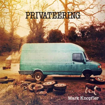 Zahraniční hudba Privateering - Mark Knopfler [LP]