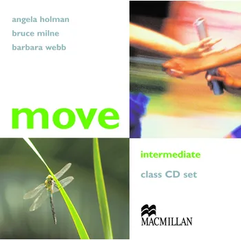 Anglický jazyk Move Intermediate: Class CD set – Angela Holman, Bruce Milne, Barbara Webb