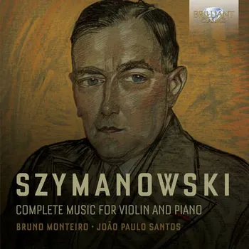 Zahraniční hudba Szymanowski - Complete music for violin and piano (2CD) (BRILLIANT CLASSICS)