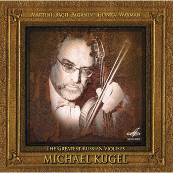 Zahraniční hudba MICHAEL KUGEL: The Art of (CD) (MELODIYA)