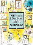 Why Can't I Feel the Earth Spinning? –…