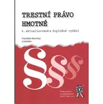 Trestní právo hmotné (4. vydání) -…