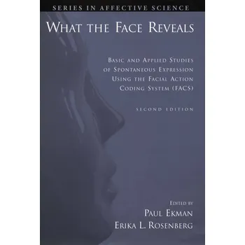 What the Face Reveals (2nd Edition) -…