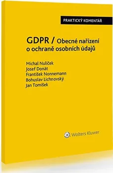 Kniha GDPR: Obecné nařízení o ochraně osobních údajů - Michal Nulíček, Josef Donát, František Nonnemann [E-kniha]