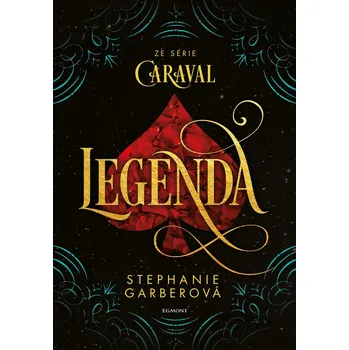 Legenda - Stephanie Garberová
