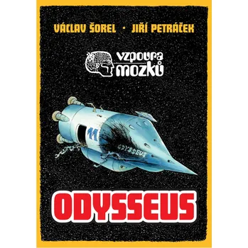 Komiks pro dospělé Vzpoura mozků 3: Odysseus komiks - Václav Šorel