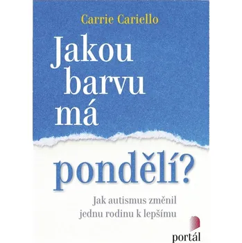 Jakou barvu má pondělí? - Carrie Cariello - 978-80-262-1388-8