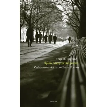 Špion, který přišel pozdě - Terje B. Englund