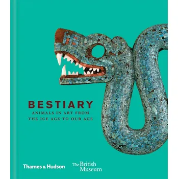 Umění Bestiary: Animals in Art from the Ice Age to Our Age (EN)
