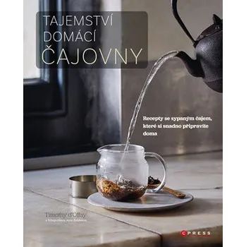 Tajemství domácí čajovny - Timothy…