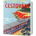 Cestování: Historie v obrazech - R. G.…