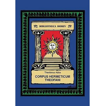 Corpus Hermeticum Theofani - Theofanus…