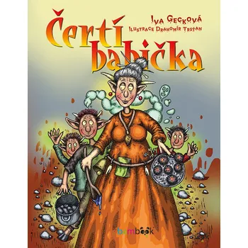 Kniha Čertí babička - Iva Gecková, Drahomír Trsťan (E-Kniha)
