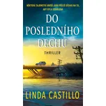 Do posledního dechu - Linda Castillo