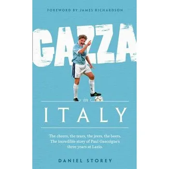 Cizí jazyk Gazza in Italy - Storey, Daniel