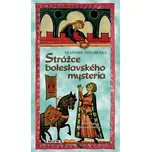 Strážce boleslavského mystéria -…