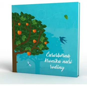 Časosběrná kronika naší rodiny -…