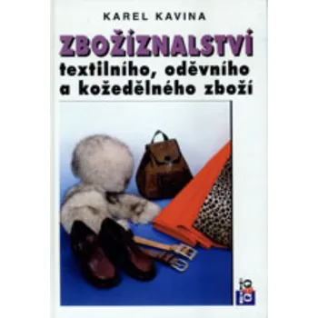 Zbožíznalství textilního, oděvního a kožedělného zboží