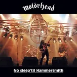 No Sleep'til Hammersmith - Motörhead