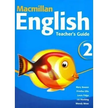 Anglický jazyk Macmillan English Level 2: Teacher's Guide - Liz Hocking