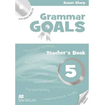 Anglický jazyk Grammar Goals 5: Teacher´s Edition Pack - Libby Williams
