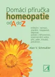 Domácí příručka homeopatie od A do Z -…