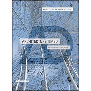 Kniha Architecture Timed: Designing with Time in Mind - Karen A. Franck (EN)