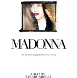 Madonna: An Intimate Biography of an…