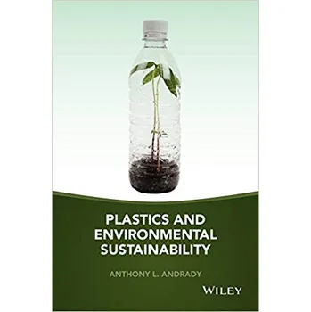 Technika Plastics and Environmental Sustainability – Anthony L. Andrady (EN)