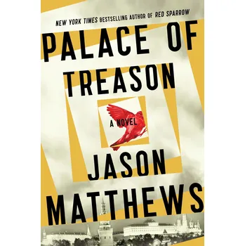 Cizojazyčná kniha Palace of Treason - Jason Matthews (EN)