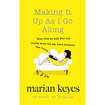 Cizojazyčná kniha Making It Up As I Go Along - Marian Keyes (EN)