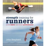 Strength Training for Runners: Avoid Injury and Boost Performance - John Shepherd (EN)